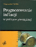 Prognozowanie inflacji w polityce pieniężnej