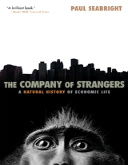 „The Company of Strangers. A Natural History of Economic Life”