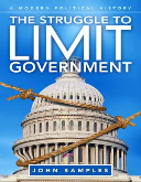 The Struggle to Limit Government