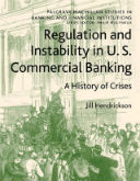 Regulation and instability in U.S. commercial banking