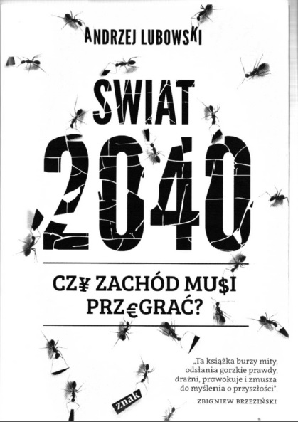 Świat 2040: samobójstwo czy renesans Zachodu?