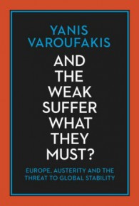 Varoufakis krytykuje niemieckie zarządzanie kryzysem w Europie