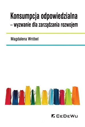 Odpowiedzialna konsumpcja to element zrównoważonego rozwoju