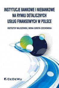 Portret polskiego rynku detalicznych usług finansowych