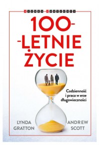 100-letnie życie, i co dalej?