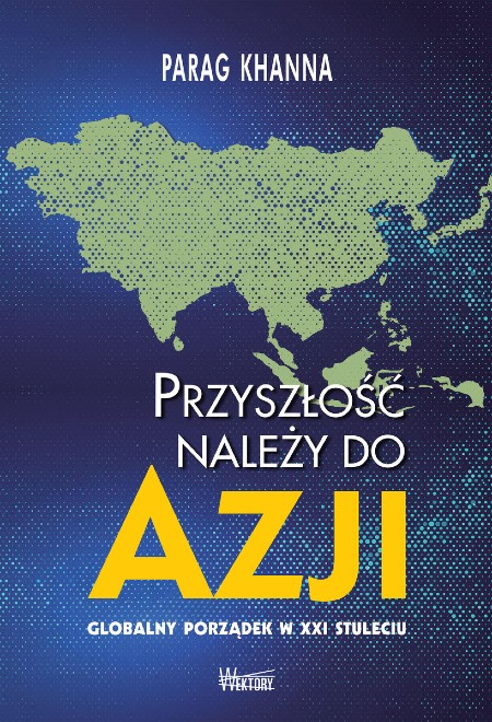 Globalizacja zdominowana przez Azję