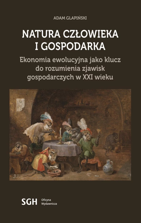 Człowiek, gospodarka i kapitalizm w nowej książce prof. Adama Glapińskiego