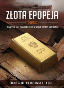 Wojenna ucieczka polskiego złota