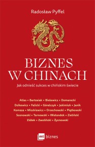 Jak odnieść sukces biznesowy w Chinach