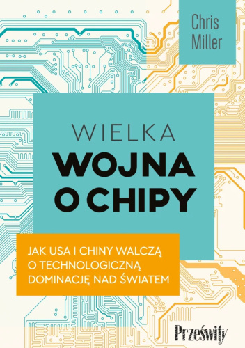 Chipy – jak Tajwan i Korea ograły świat