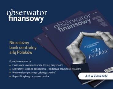 Niezależny Bank Centralny – siłą Polaków
